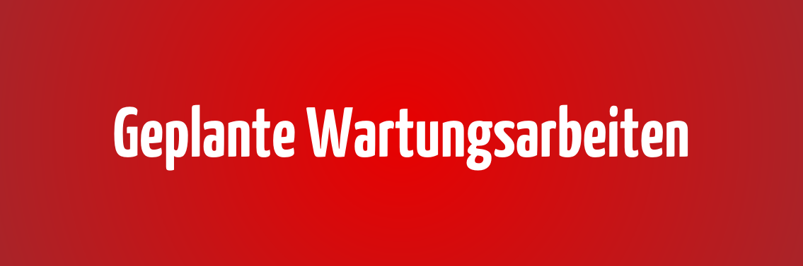 Geplante Wartungsarbeiten Deutsche Telekom am 14.05.2018 von 0:00 – 6:00 Uhr